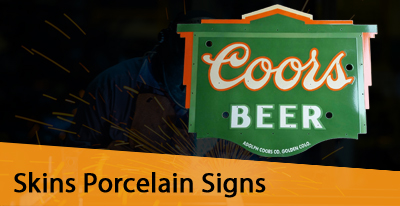 Skins Porcelain Signs Manufacturers